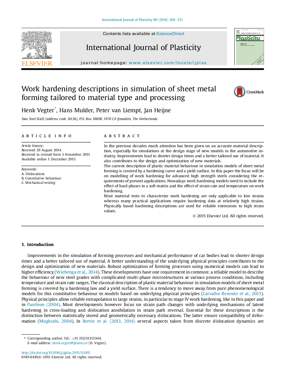 Work hardening descriptions in simulation of sheet metal forming tailored to material type and processing