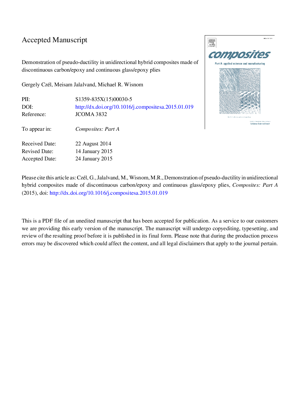 Demonstration of pseudo-ductility in unidirectional hybrid composites made of discontinuous carbon/epoxy and continuous glass/epoxy plies