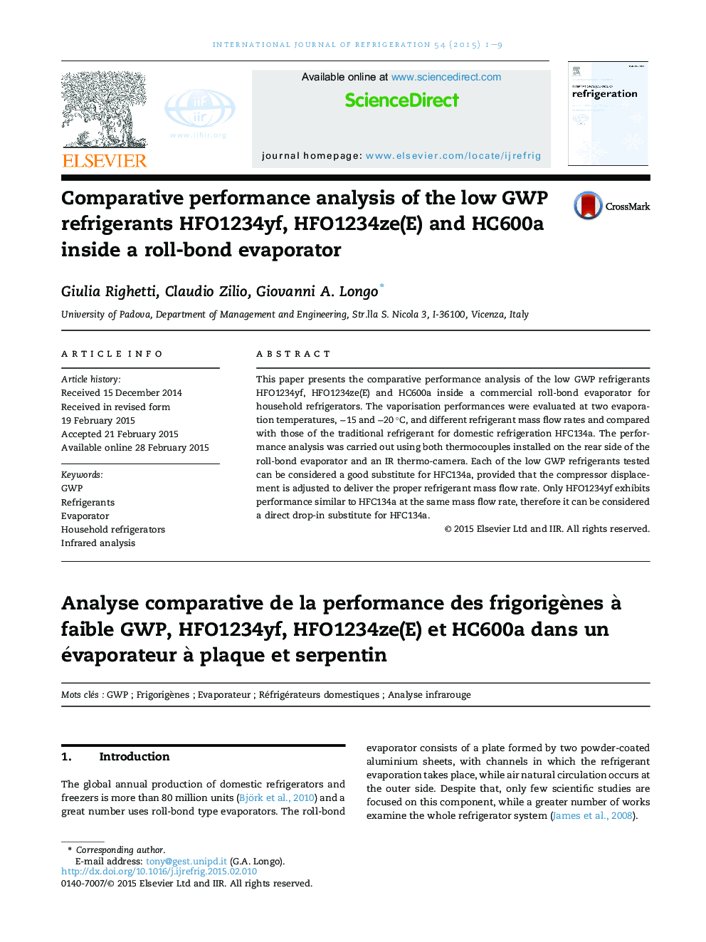 Comparative performance analysis of the low GWP refrigerants HFO1234yf, HFO1234ze(E) and HC600a inside a roll-bond evaporator