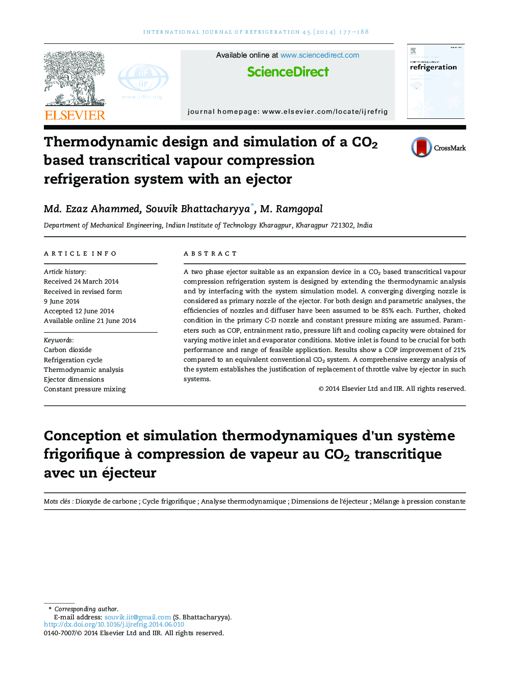 Thermodynamic design and simulation of a CO2 based transcritical vapour compression refrigeration system with an ejector