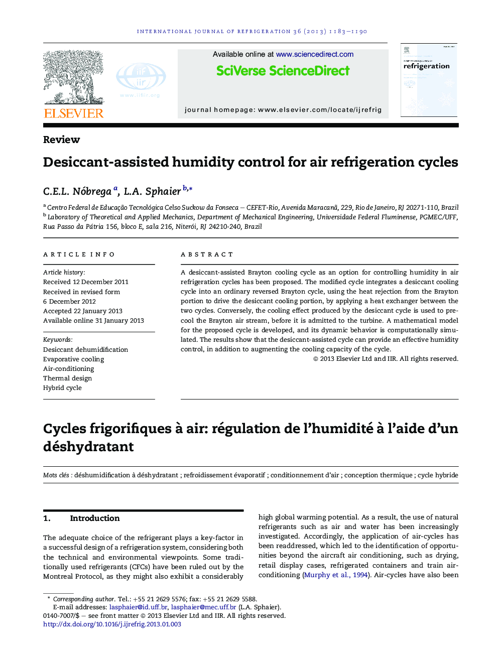 Desiccant-assisted humidity control for air refrigeration cycles