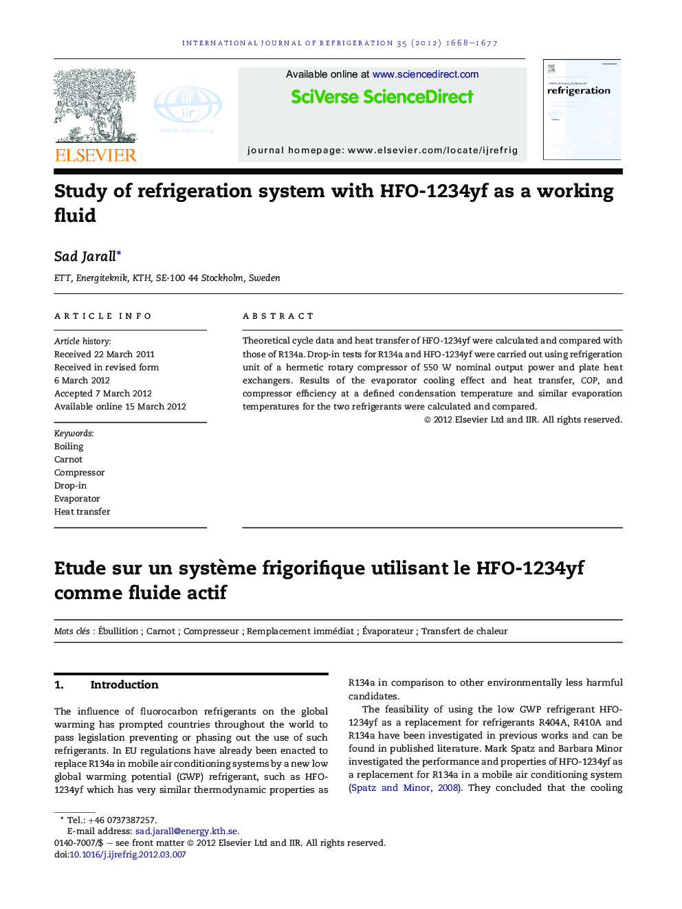 Study of refrigeration system with HFO-1234yf as a working fluid