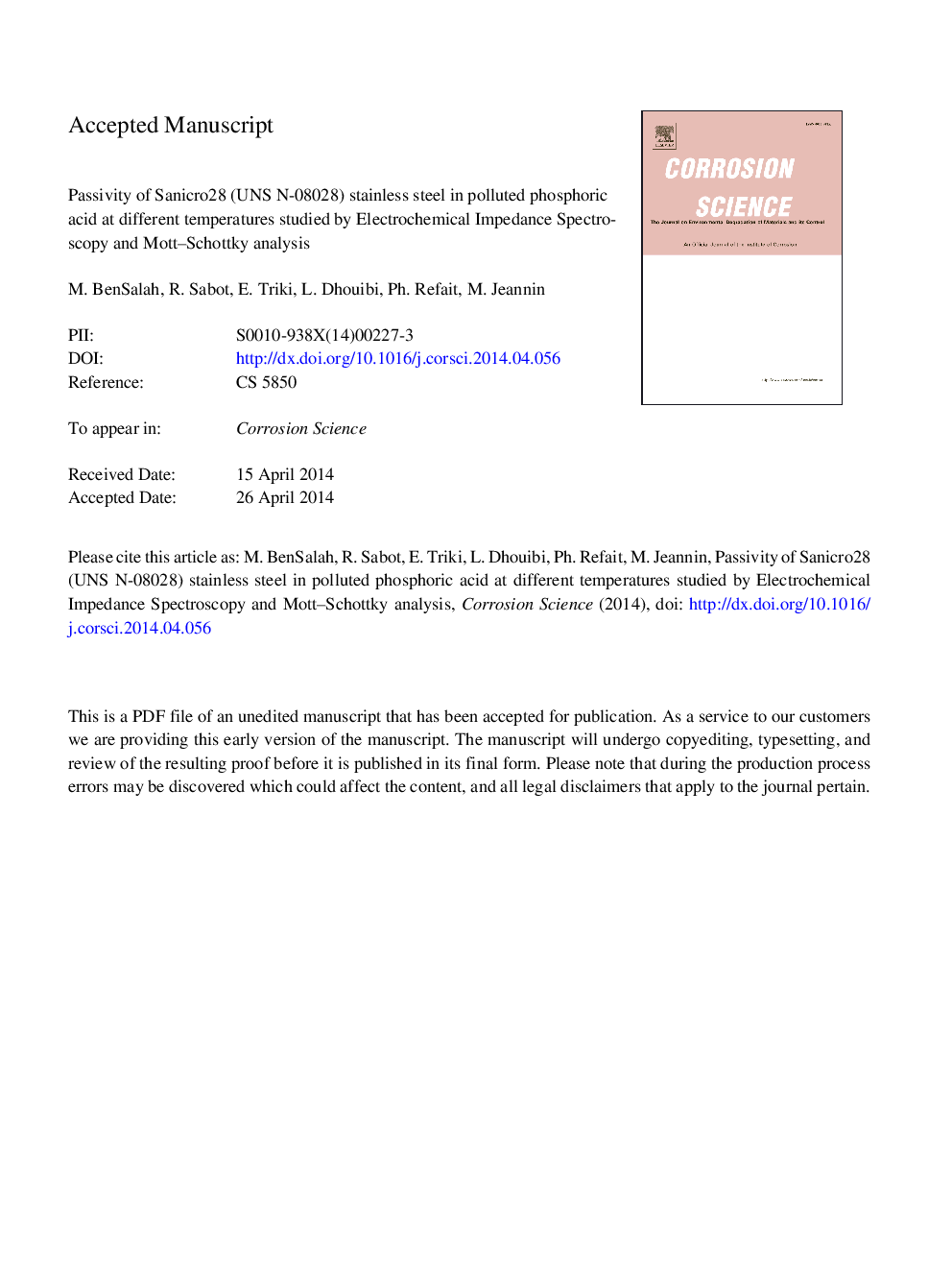 عکس صفحه اول مقاله: Passivity of Sanicro28 (UNS N-08028) stainless steel in polluted phosphoric acid at different temperatures studied by electrochemical impedance spectroscopy and Mott-Schottky analysis Passivity of Sanicro28 (UNS N-08028) stainless steel in polluted phosphoric acid at different temperatures studied by electrochemical impedance spectroscopy and Mott-Schottky analysis