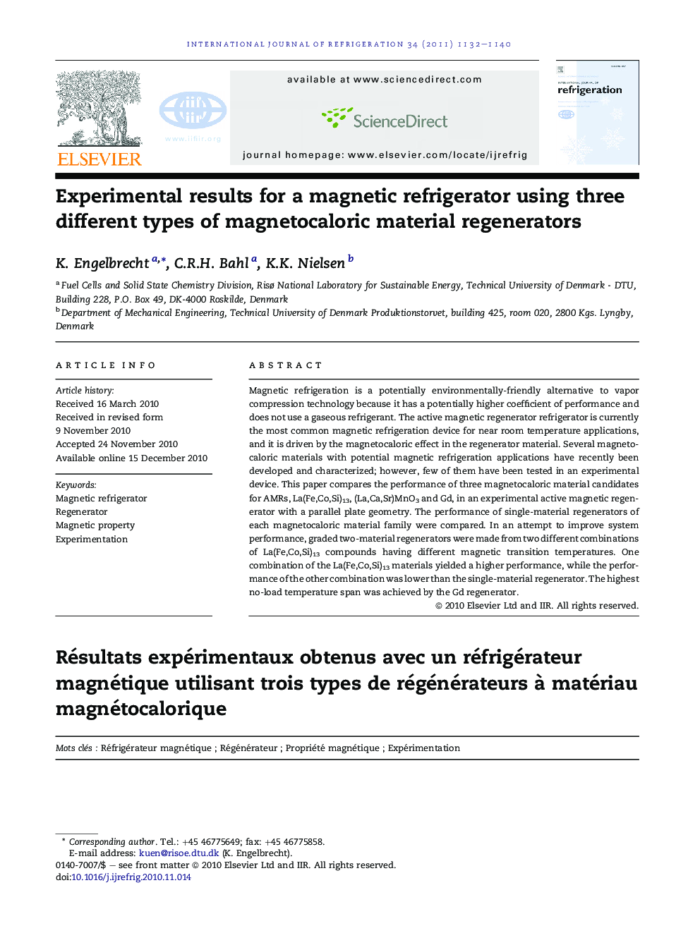 Experimental results for a magnetic refrigerator using three different types of magnetocaloric material regenerators