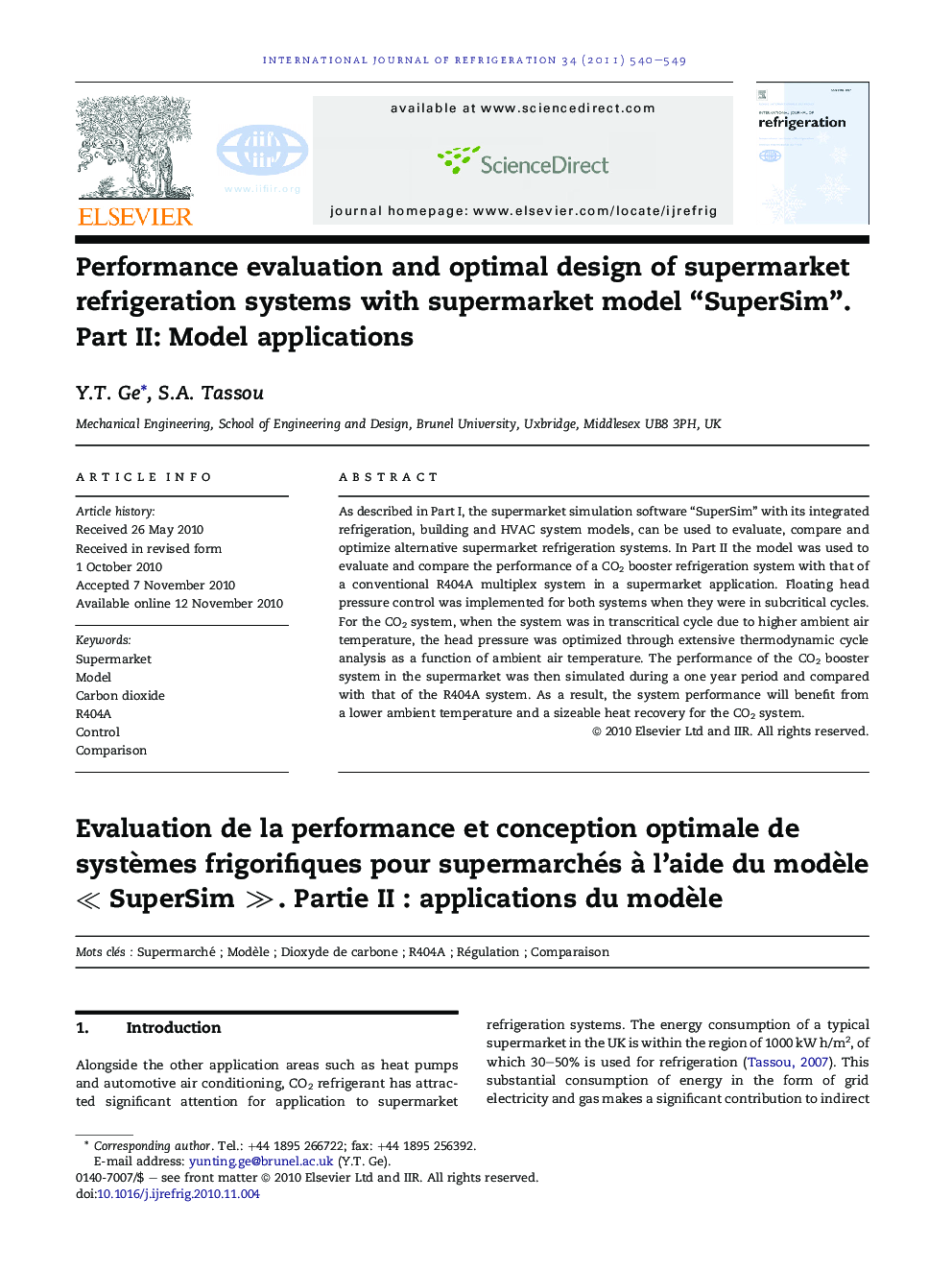 Performance evaluation and optimal design of supermarket refrigeration systems with supermarket model “SuperSim”. Part II: Model applications