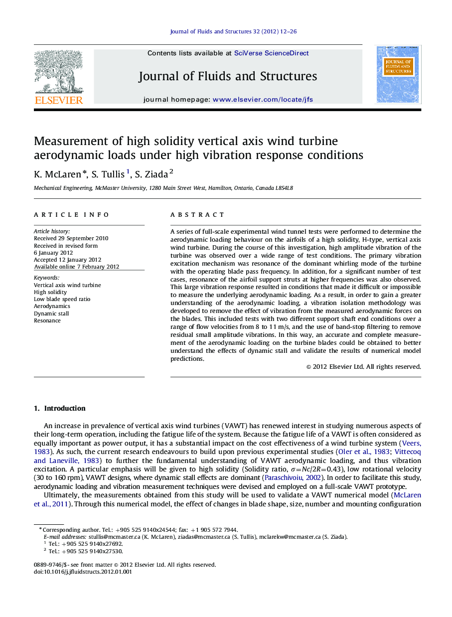 Measurement of high solidity vertical axis wind turbine aerodynamic loads under high vibration response conditions