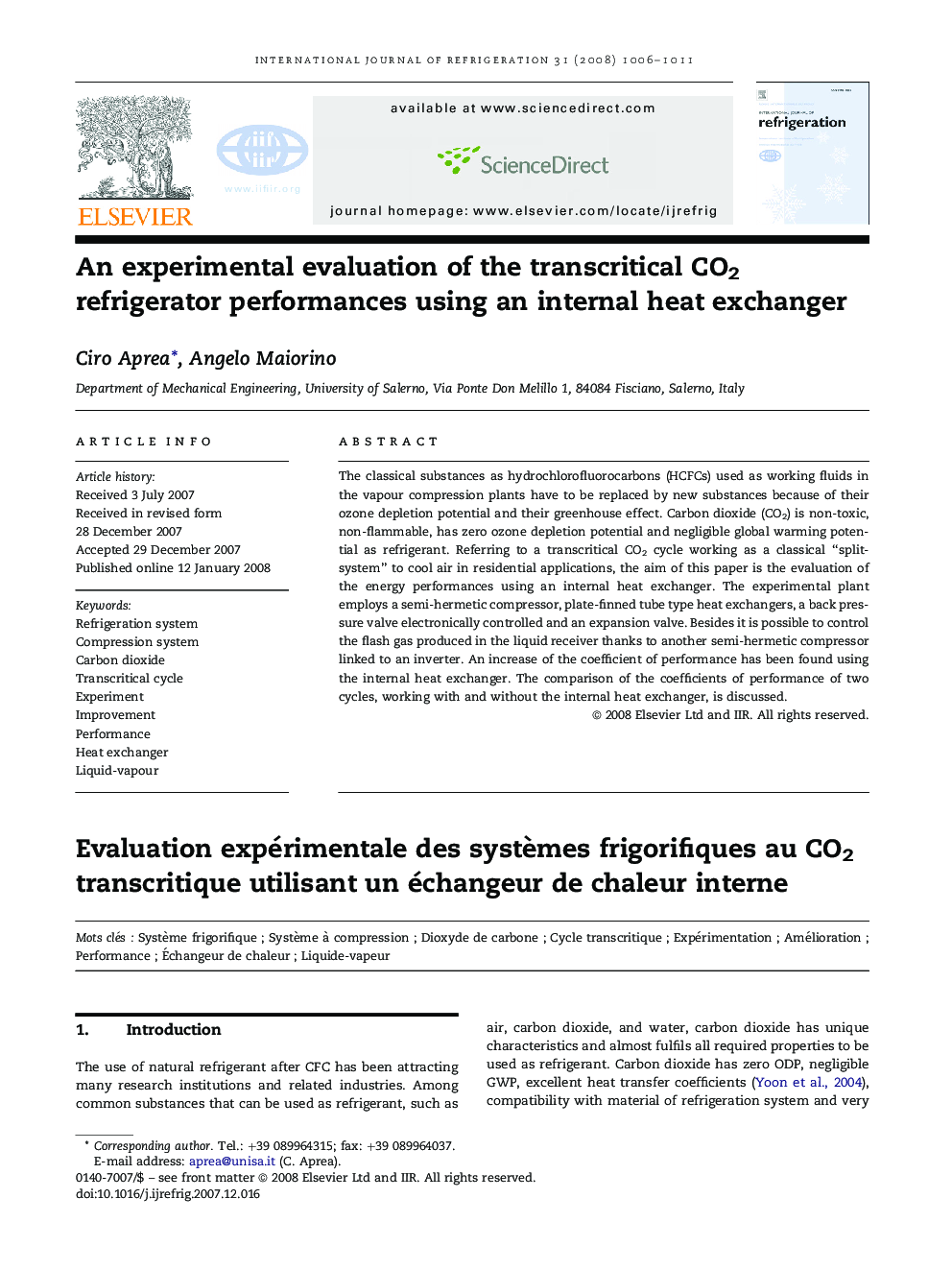 An experimental evaluation of the transcritical CO2 refrigerator performances using an internal heat exchanger