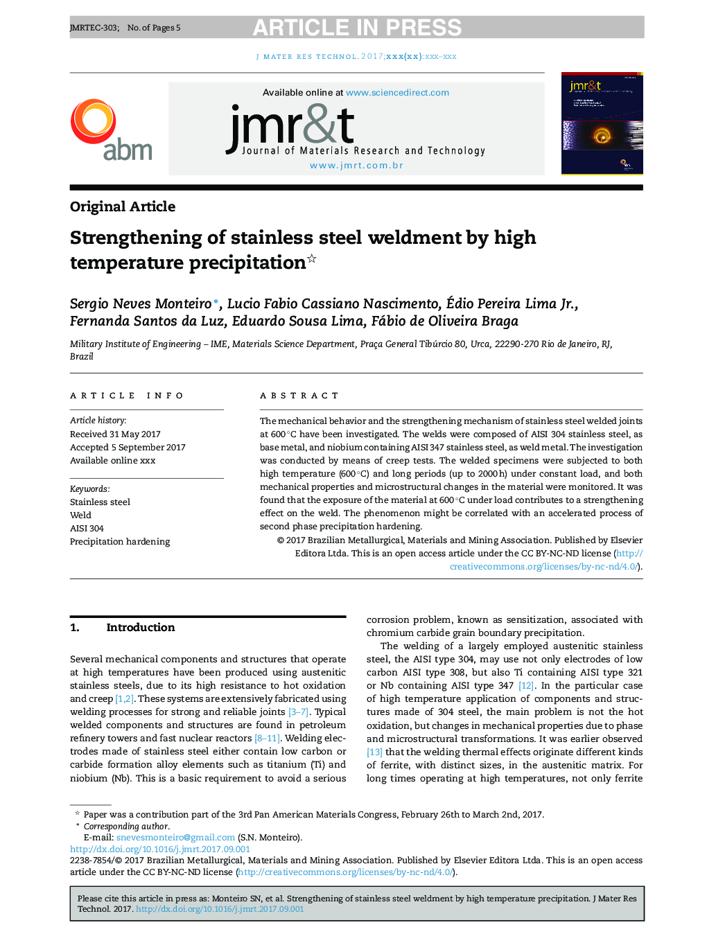 Strengthening of stainless steel weldment by high temperature precipitation