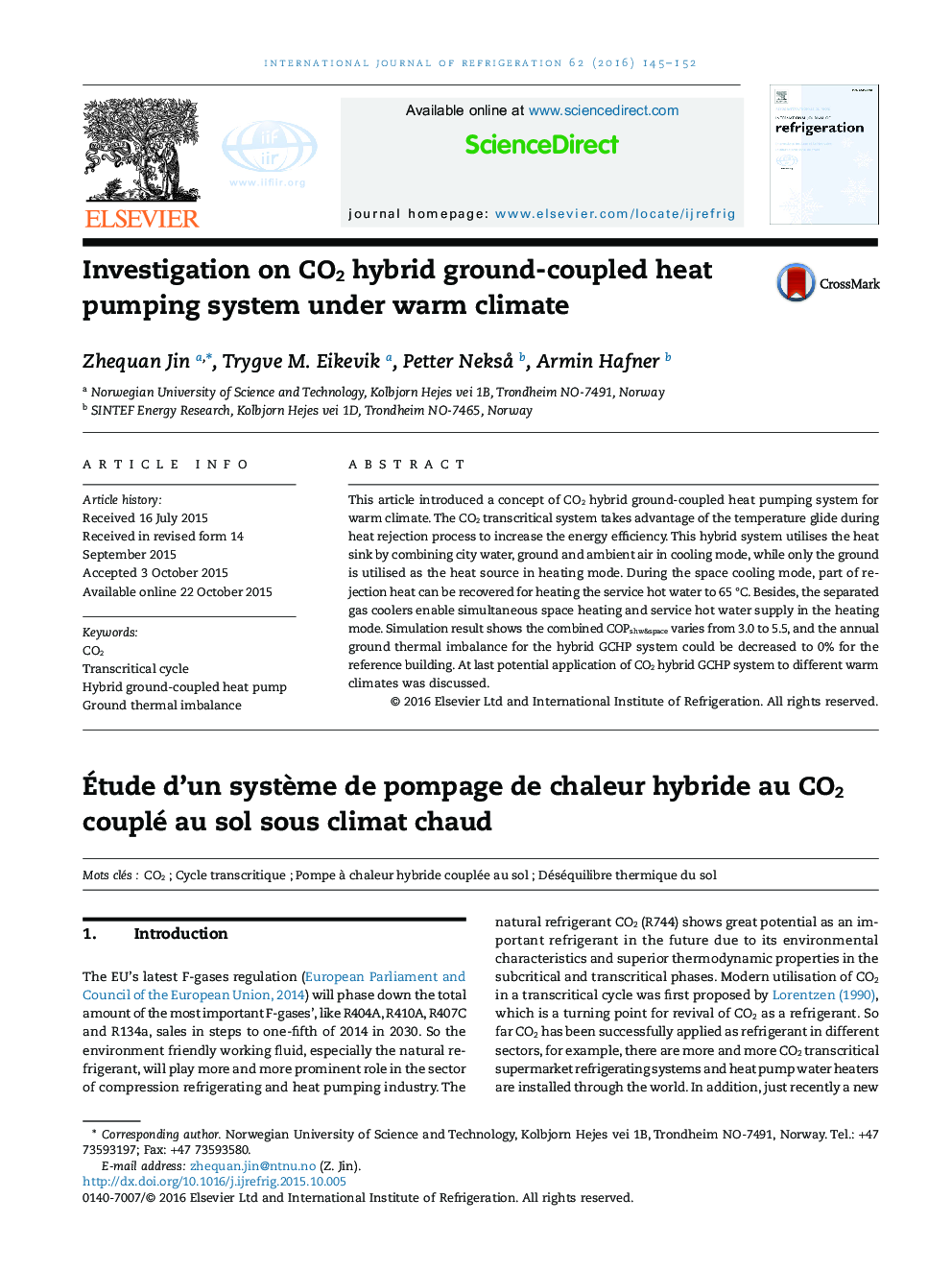 Investigation on CO2 hybrid ground-coupled heat pumping system under warm climate