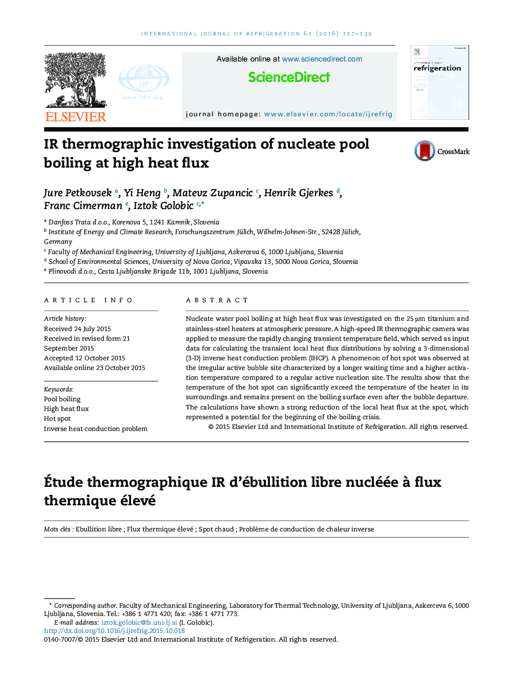 IR thermographic investigation of nucleate pool boiling at high heat flux