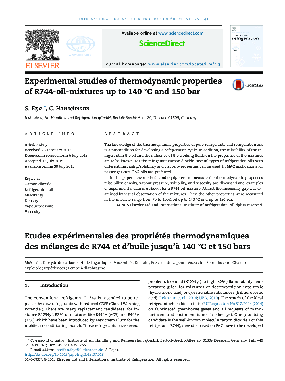 Experimental studies of thermodynamic properties of R744-oil-mixtures up to 140 °C and 150 bar