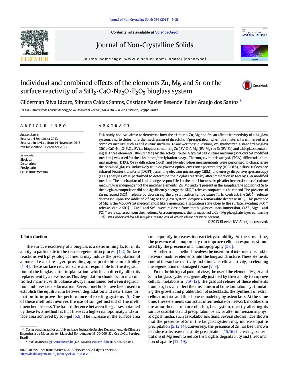 Individual and combined effects of the elements Zn, Mg and Sr on the surface reactivity of a SiO2Â·CaOÂ·Na2OÂ·P2O5 bioglass system