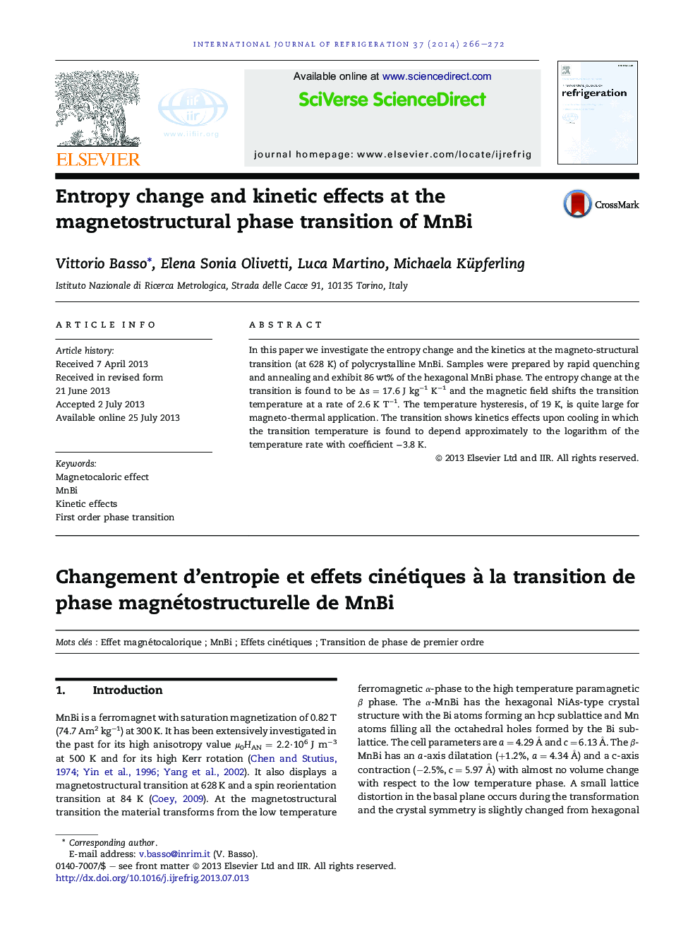 Entropy change and kinetic effects at the magnetostructural phase transition of MnBi