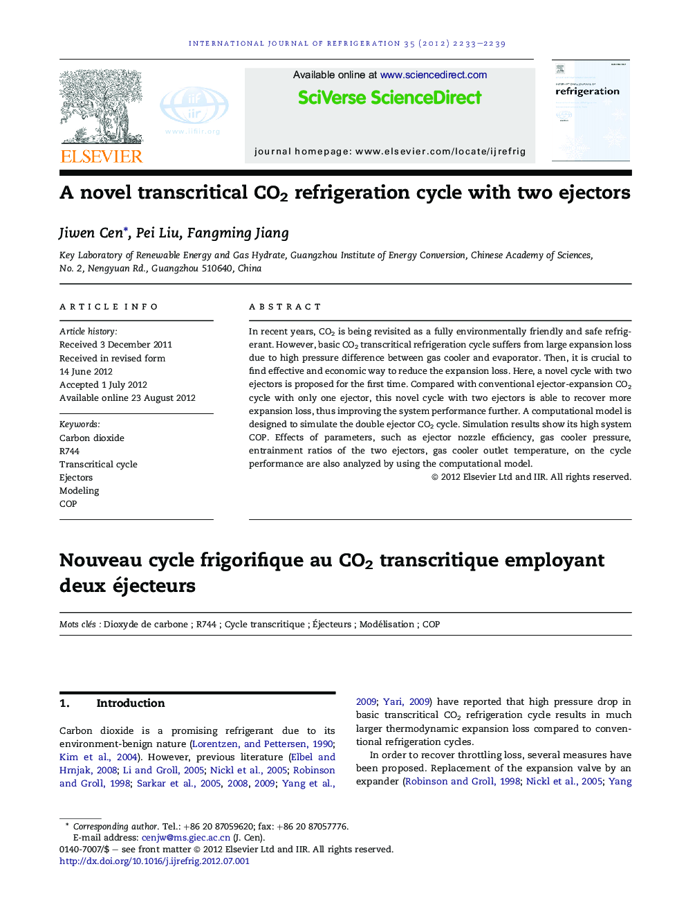 A novel transcritical CO2 refrigeration cycle with two ejectors