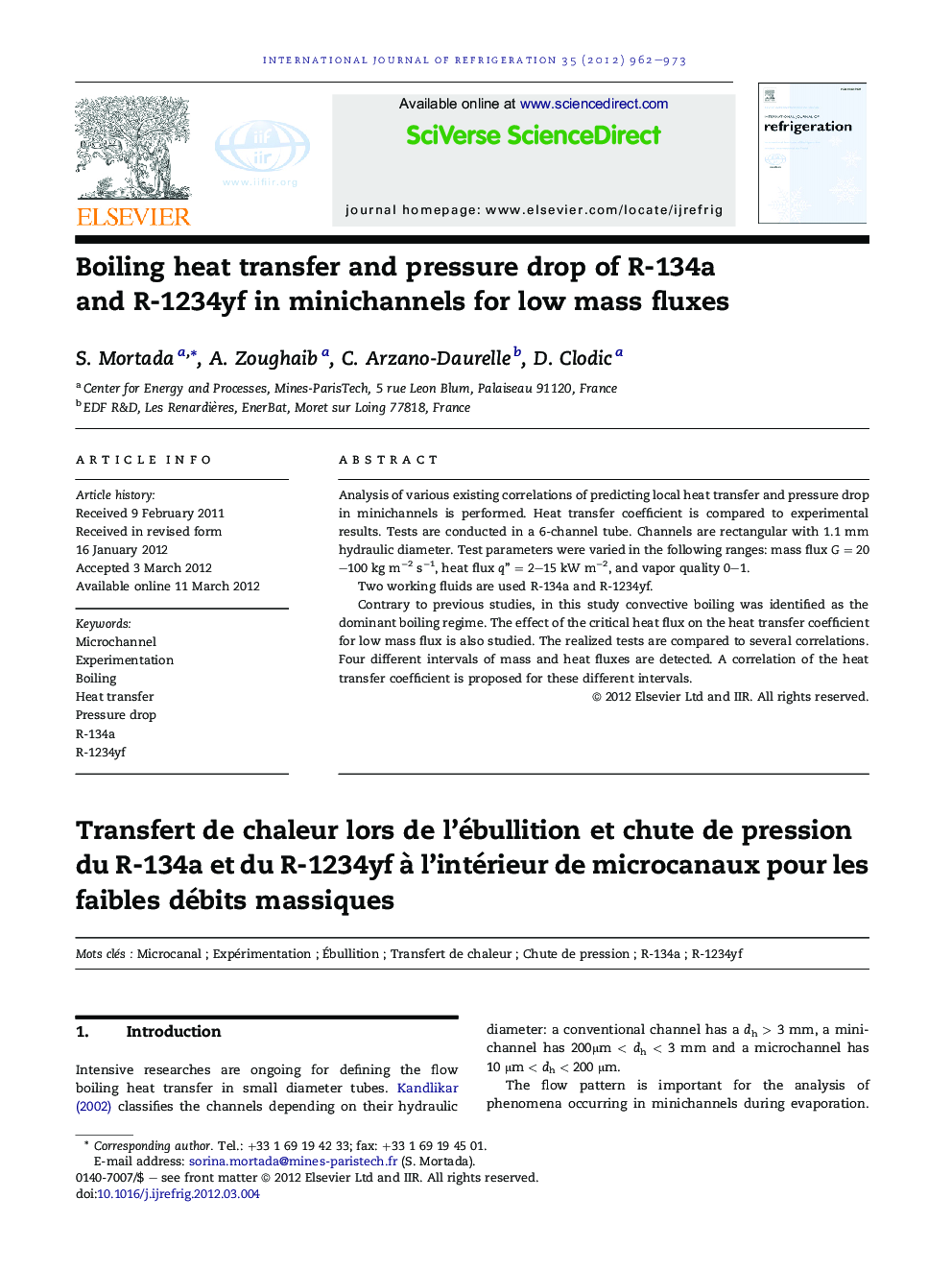 Boiling heat transfer and pressure drop of R-134a and R-1234yf in minichannels for low mass fluxes