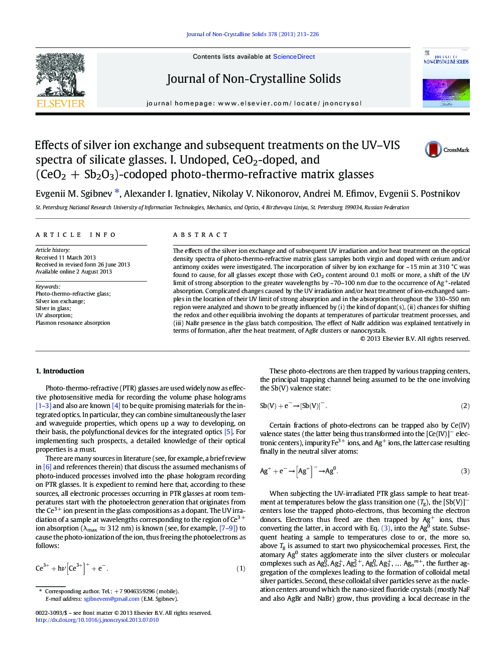 Effects of silver ion exchange and subsequent treatments on the UV-VIS spectra of silicate glasses. I. Undoped, CeO2-doped, and (CeO2Â +Â Sb2O3)-codoped photo-thermo-refractive matrix glasses