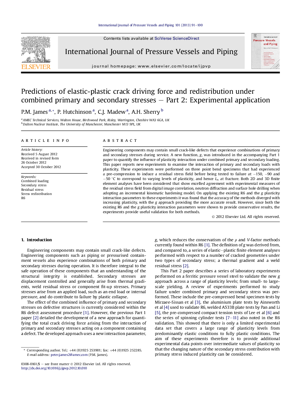 Predictions of elastic-plastic crack driving force and redistribution under combined primary and secondary stresses – Part 2: Experimental application