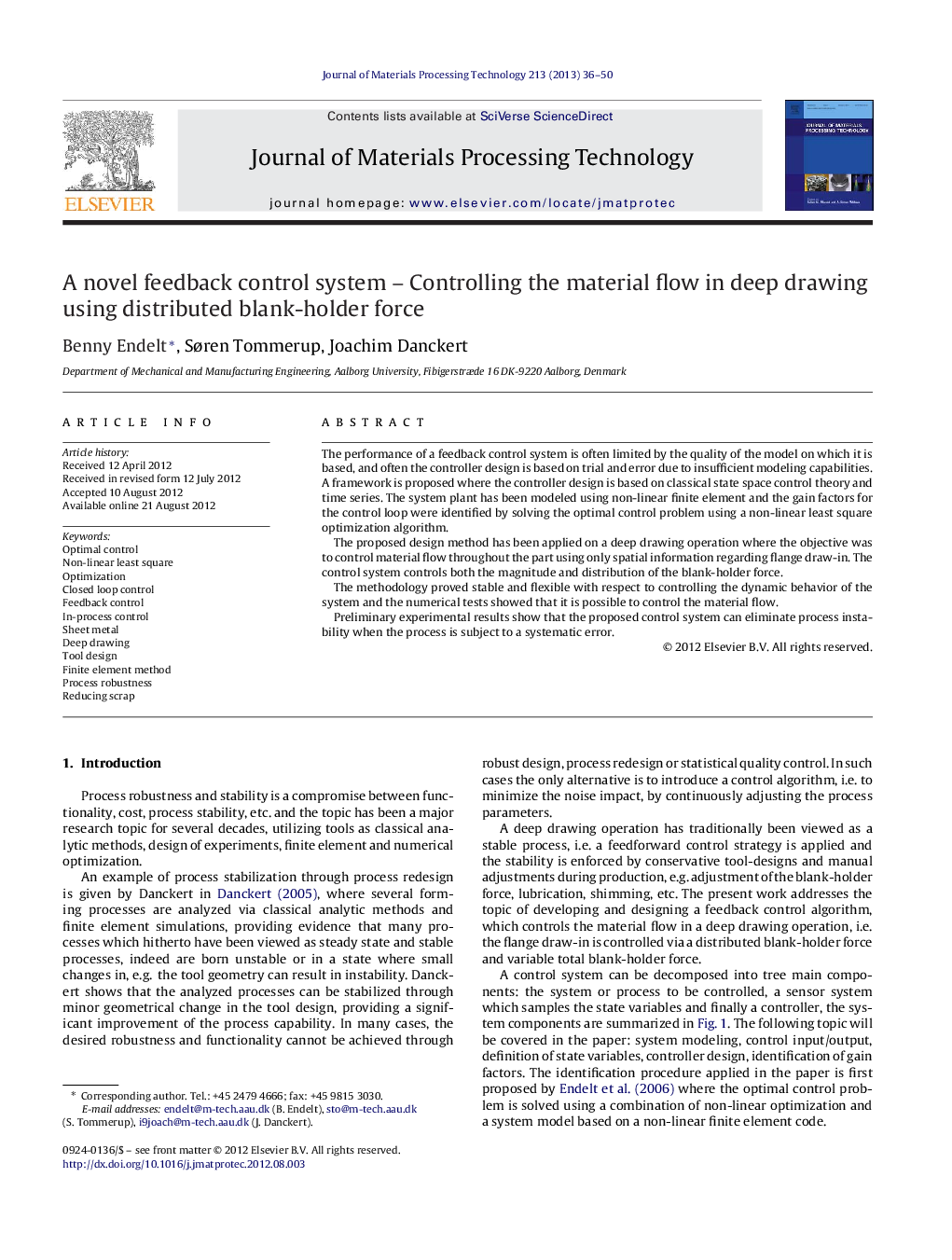 A novel feedback control system – Controlling the material flow in deep drawing using distributed blank-holder force