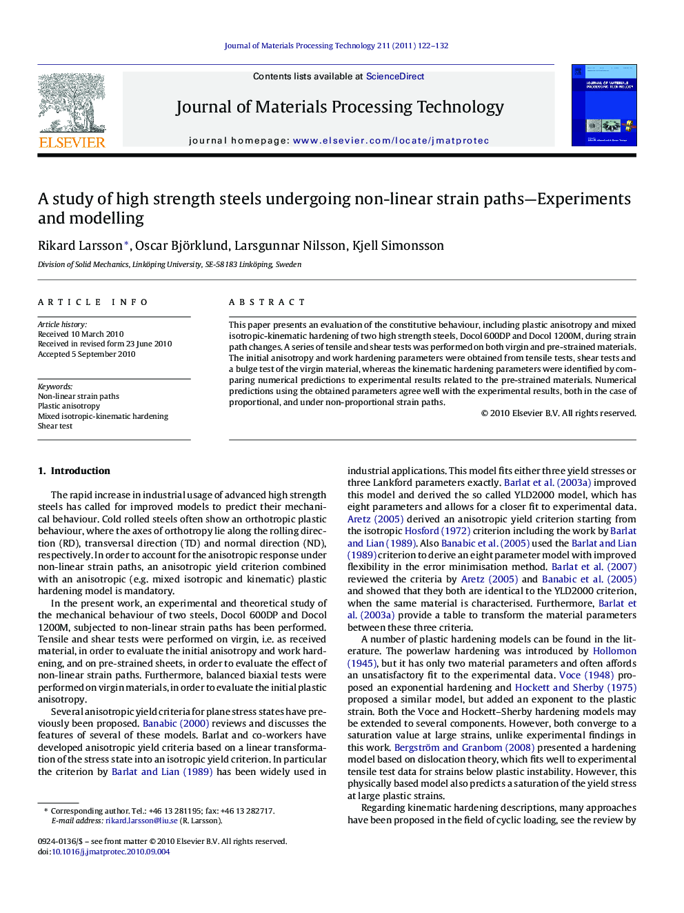 A study of high strength steels undergoing non-linear strain paths—Experiments and modelling