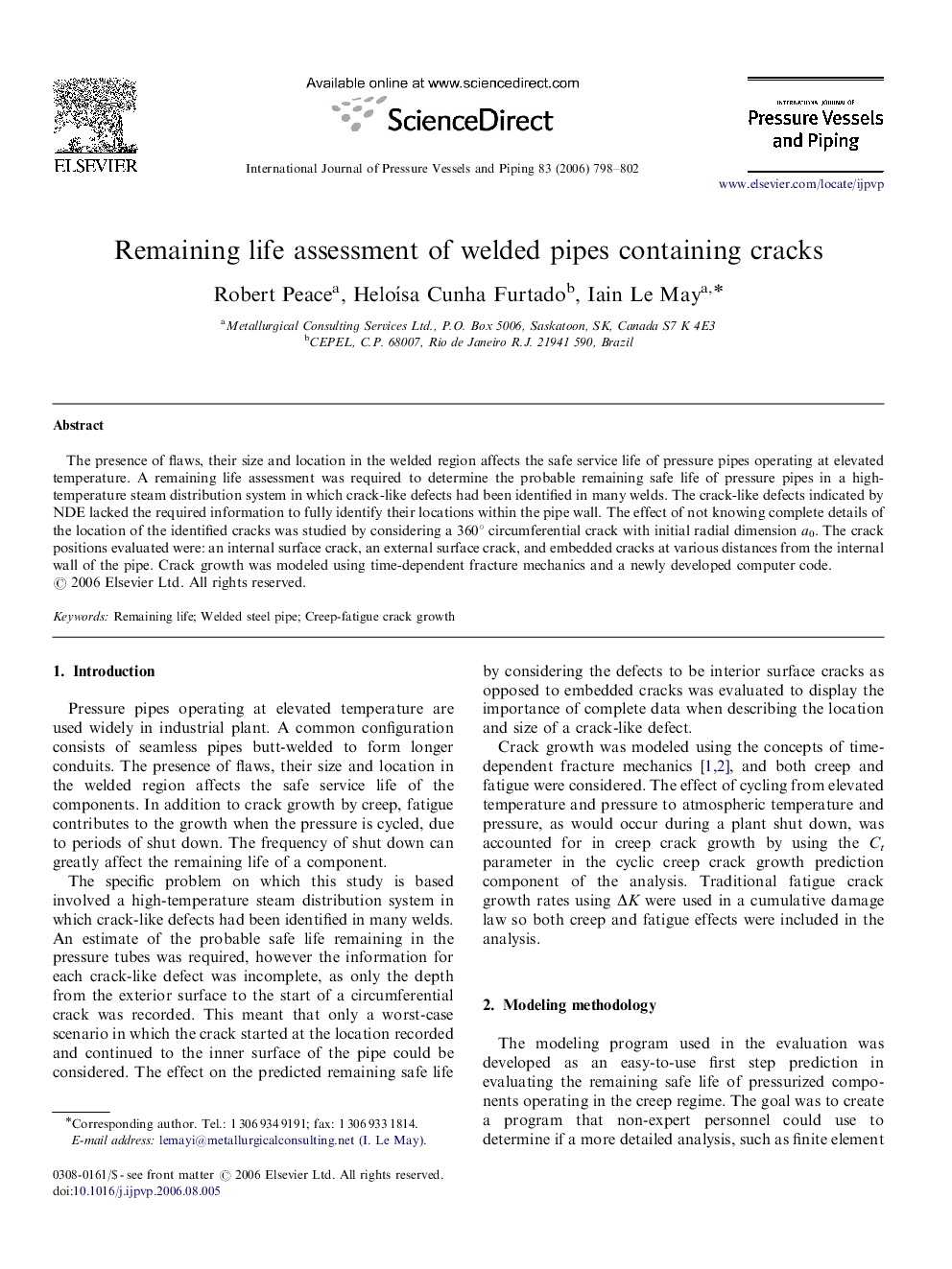 Remaining life assessment of welded pipes containing cracks