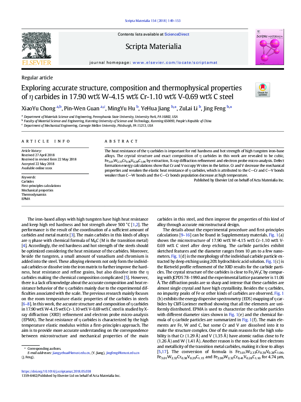 Exploring accurate structure, composition and thermophysical properties of Î· carbides in 17.90â¯wt% W-4.15â¯wt% Cr-1.10â¯wt% V-0.69â¯wt% C steel