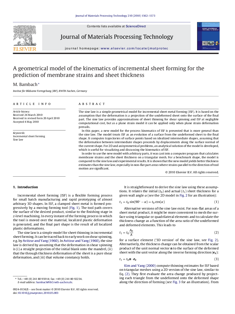 A geometrical model of the kinematics of incremental sheet forming for the prediction of membrane strains and sheet thickness