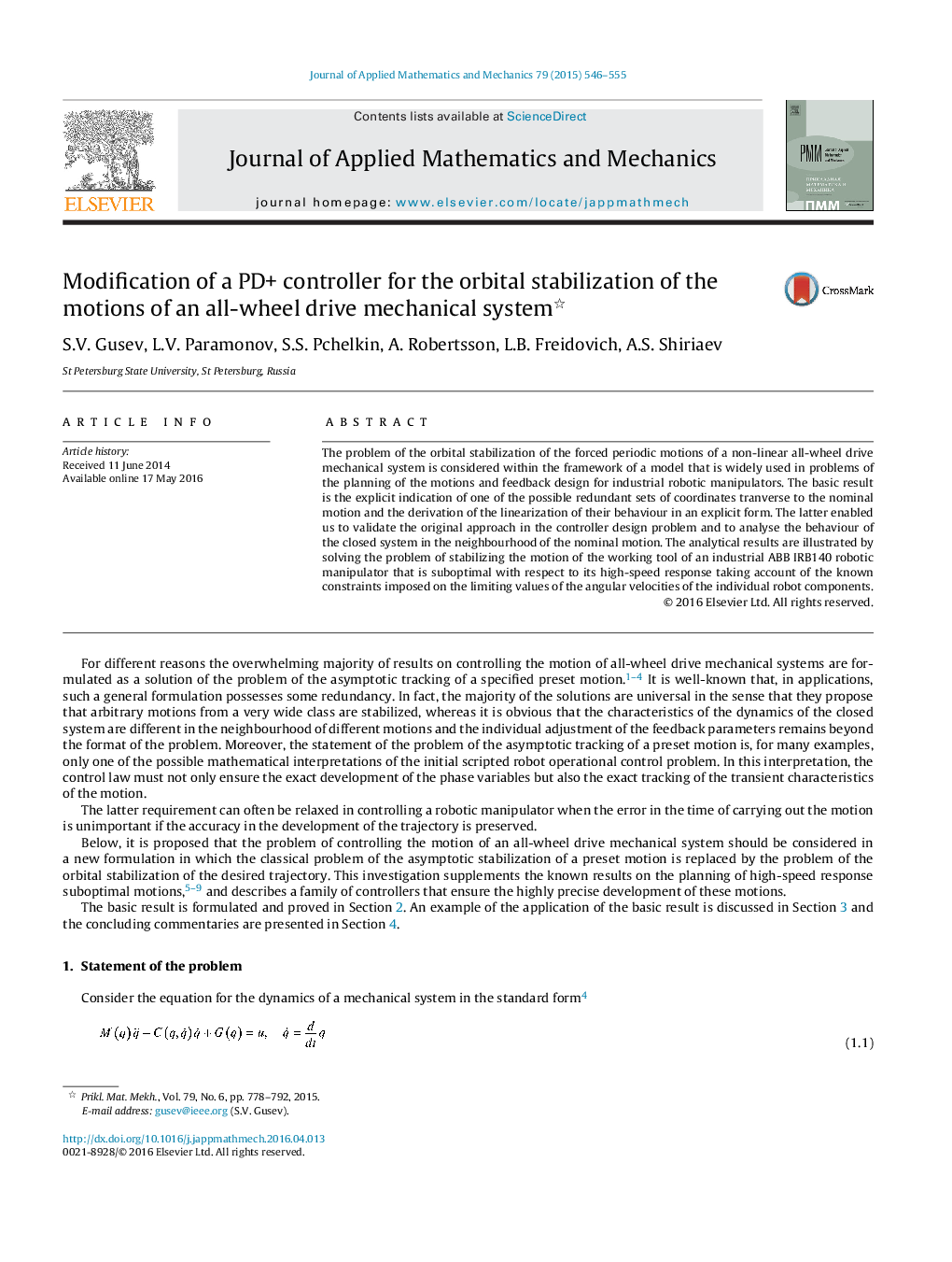 عکس صفحه اول مقاله: Modification of a PD+ controller for the orbital stabilization of the motions of an all-wheel drive mechanical system Modification of a PD+ controller for the orbital stabilization of the motions of an all-wheel drive mechanical system