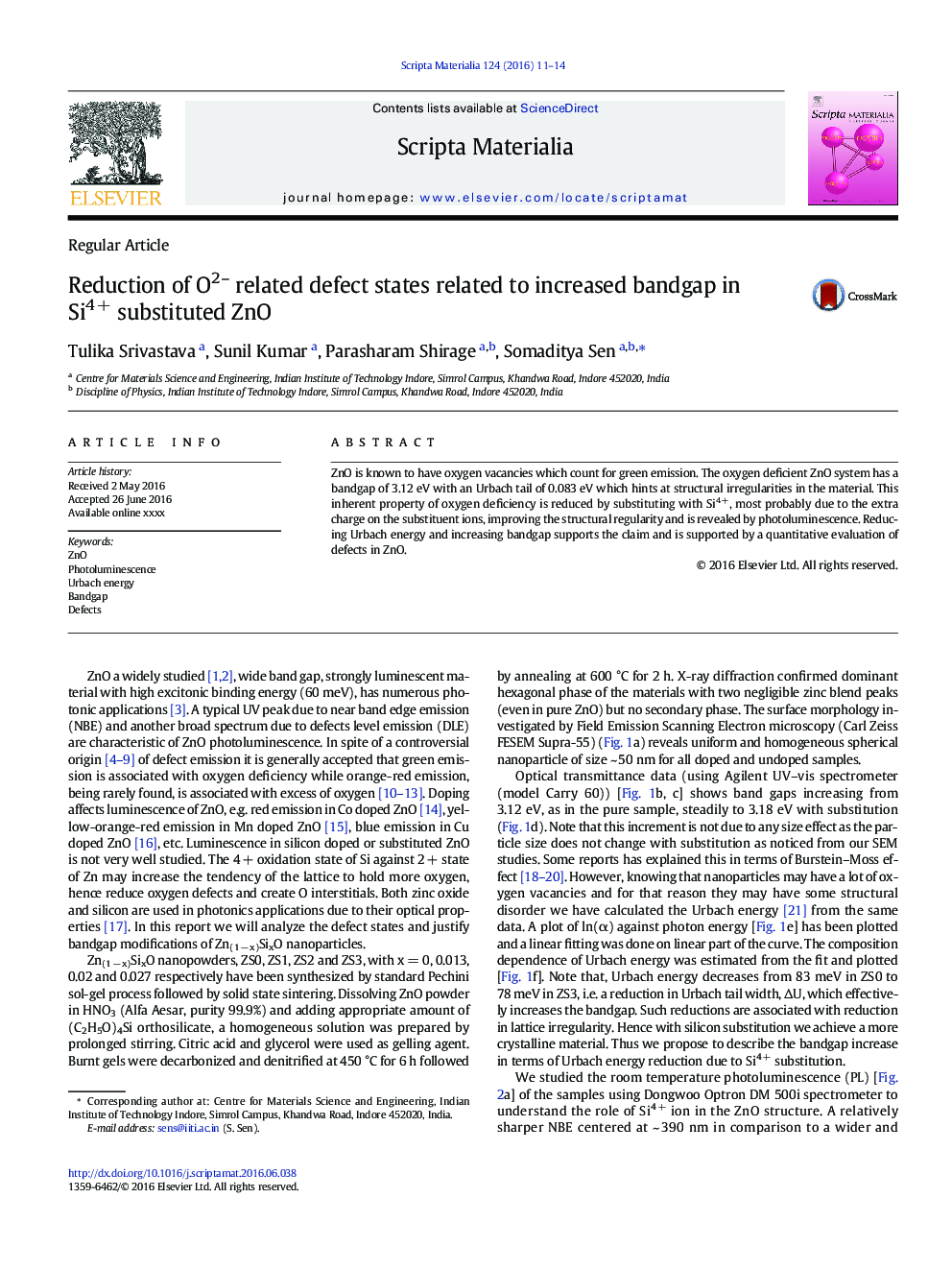 Reduction of O2- related defect states related to increased bandgap in Si4Â + substituted ZnO