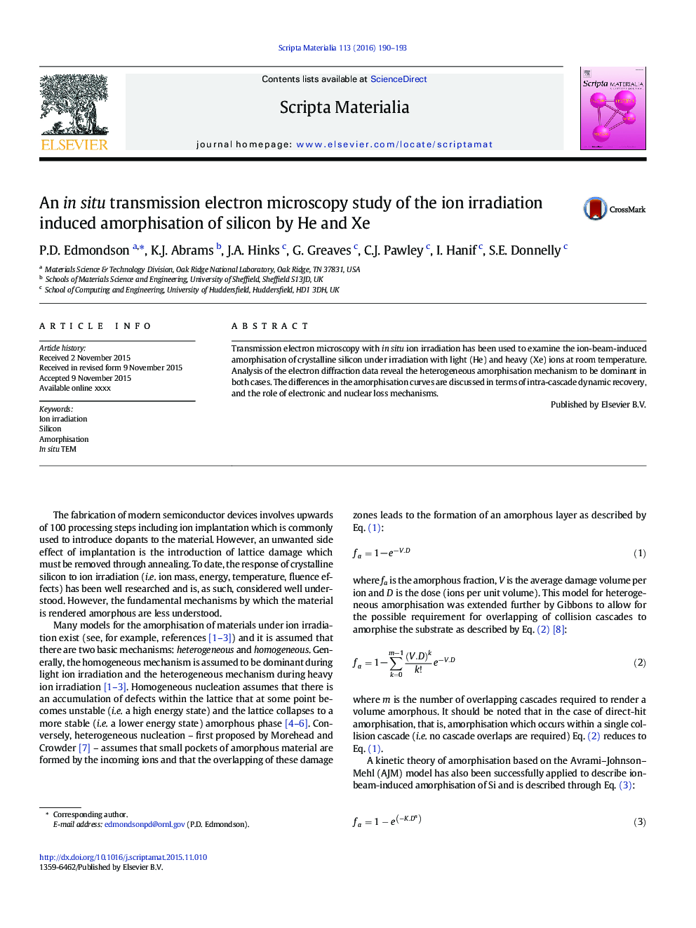 An in situ transmission electron microscopy study of the ion irradiation induced amorphisation of silicon by He and Xe