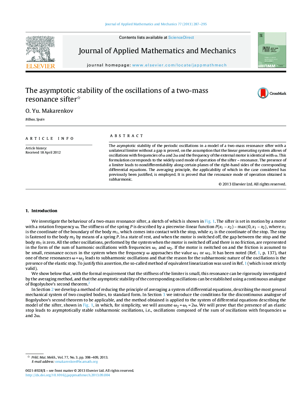 The asymptotic stability of the oscillations of a two-mass resonance sifter 