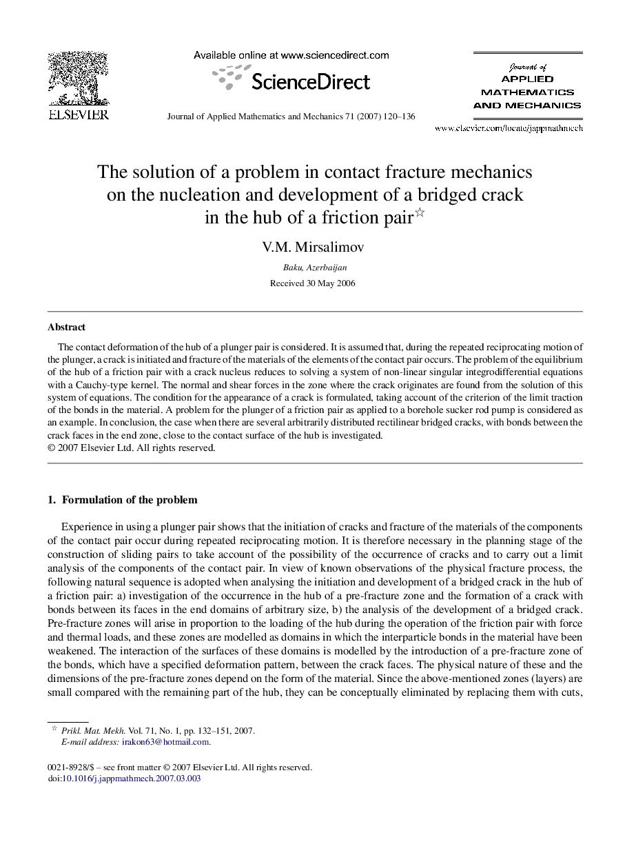 عکس صفحه اول مقاله: The solution of a problem in contact fracture mechanics on the nucleation and development of a bridged crack in the hub of a friction pair The solution of a problem in contact fracture mechanics on the nucleation and development of a bridged crack in the hub of a friction pair