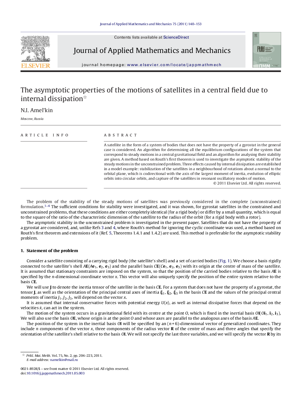 The asymptotic properties of the motions of satellites in a central field due to internal dissipation 