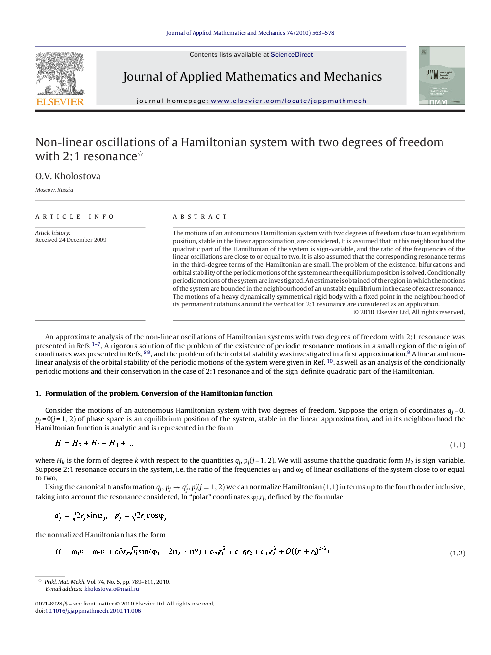Non-linear oscillations of a Hamiltonian system with two degrees of freedom with 2:1 resonance 