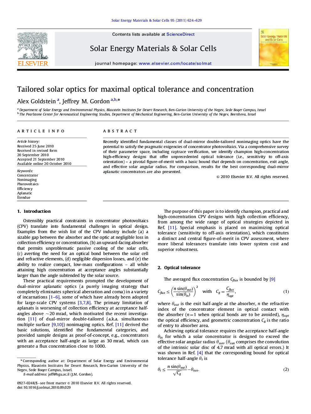 Tailored solar optics for maximal optical tolerance and concentration