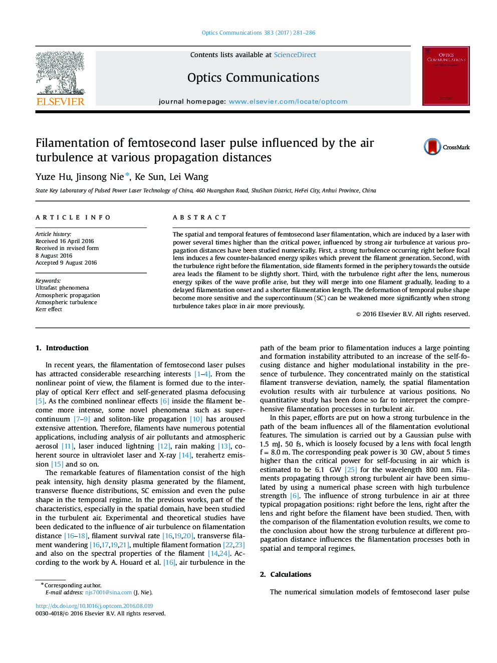 Filamentation of femtosecond laser pulse influenced by the air turbulence at various propagation distances