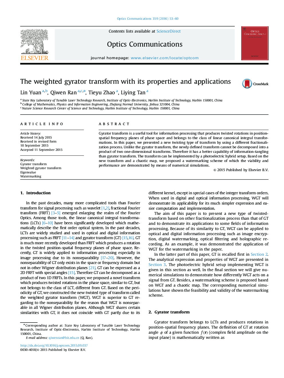 The weighted gyrator transform with its properties and applications