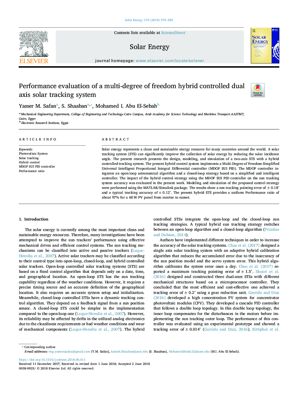 Performance evaluation of a multi-degree of freedom hybrid controlled dual axis solar tracking system