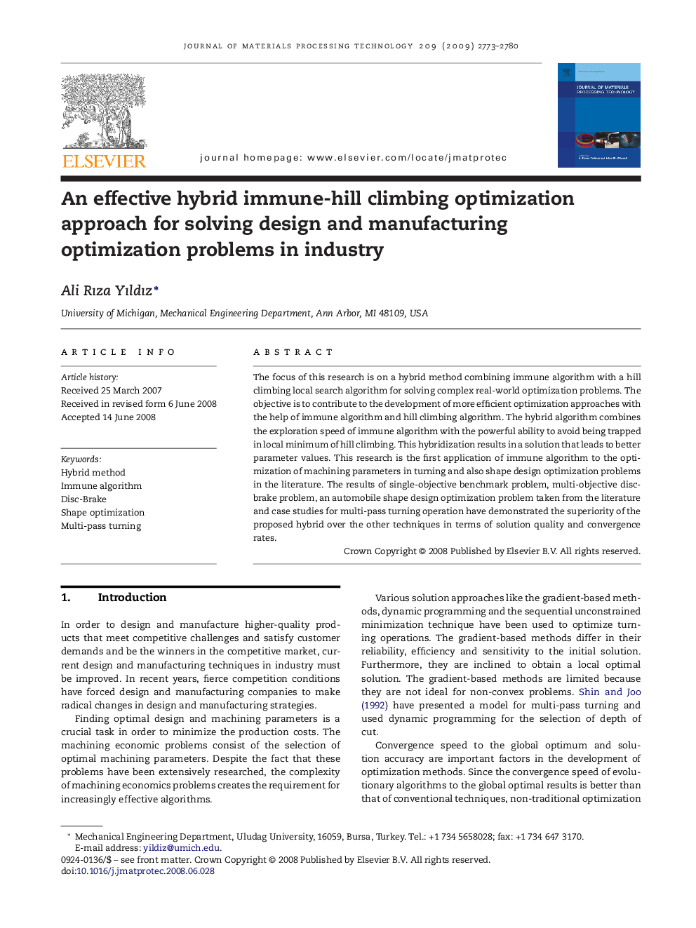 An effective hybrid immune-hill climbing optimization approach for solving design and manufacturing optimization problems in industry