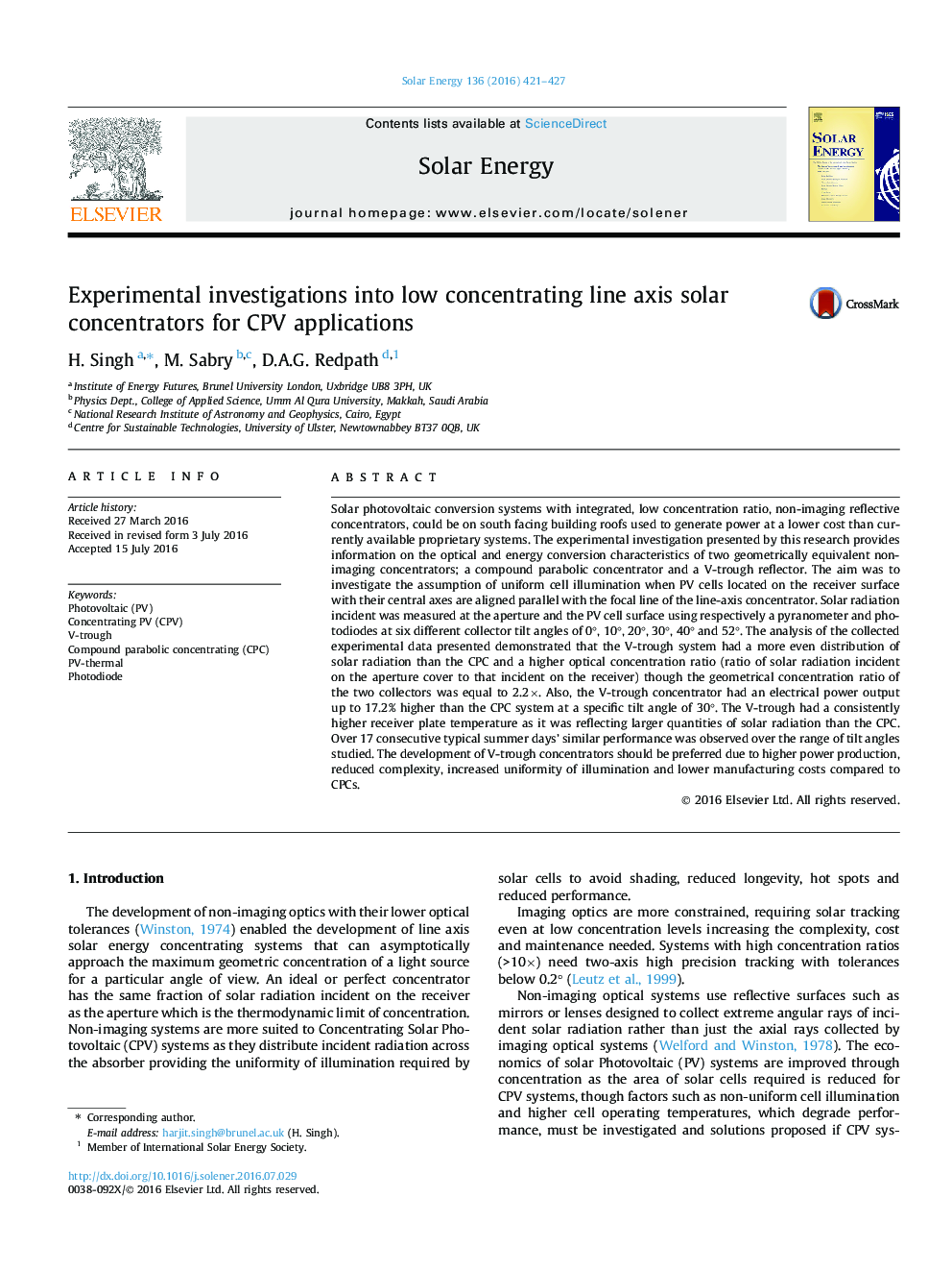 Experimental investigations into low concentrating line axis solar concentrators for CPV applications