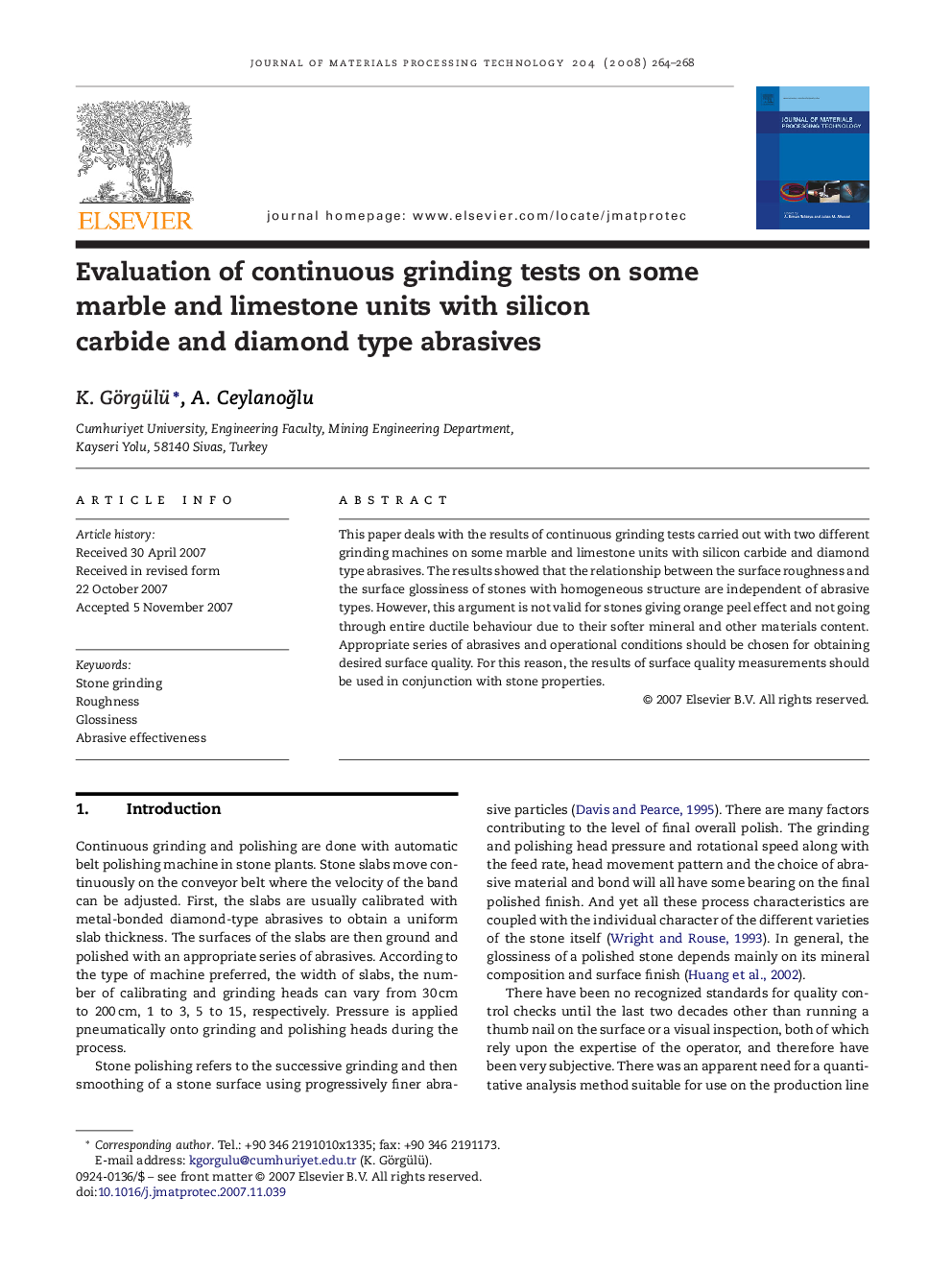 Evaluation of continuous grinding tests on some marble and limestone units with silicon carbide and diamond type abrasives