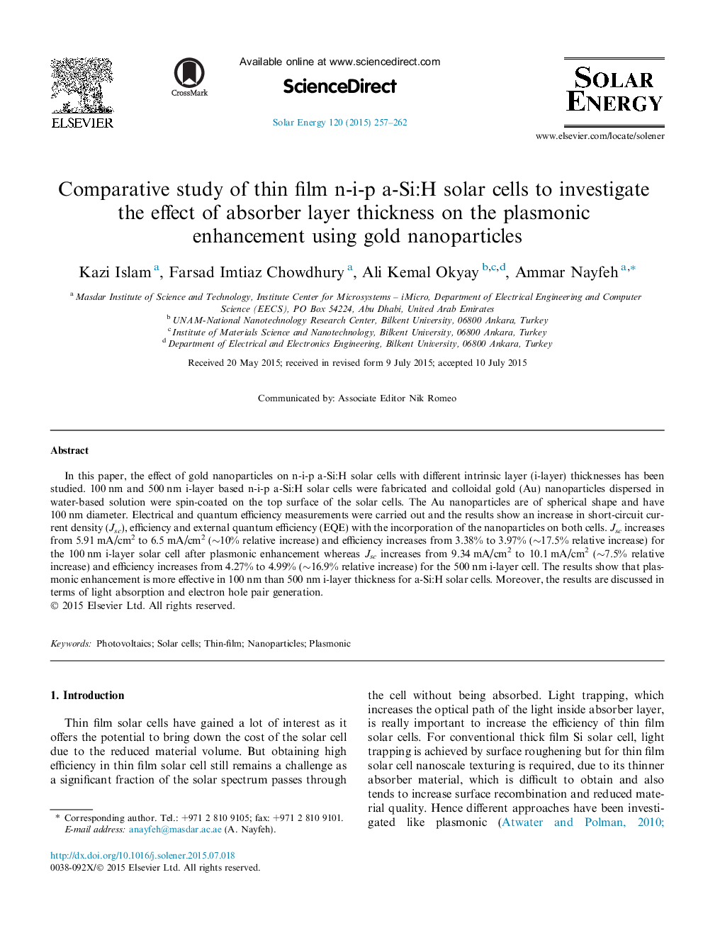 Comparative study of thin film n-i-p a-Si:H solar cells to investigate the effect of absorber layer thickness on the plasmonic enhancement using gold nanoparticles