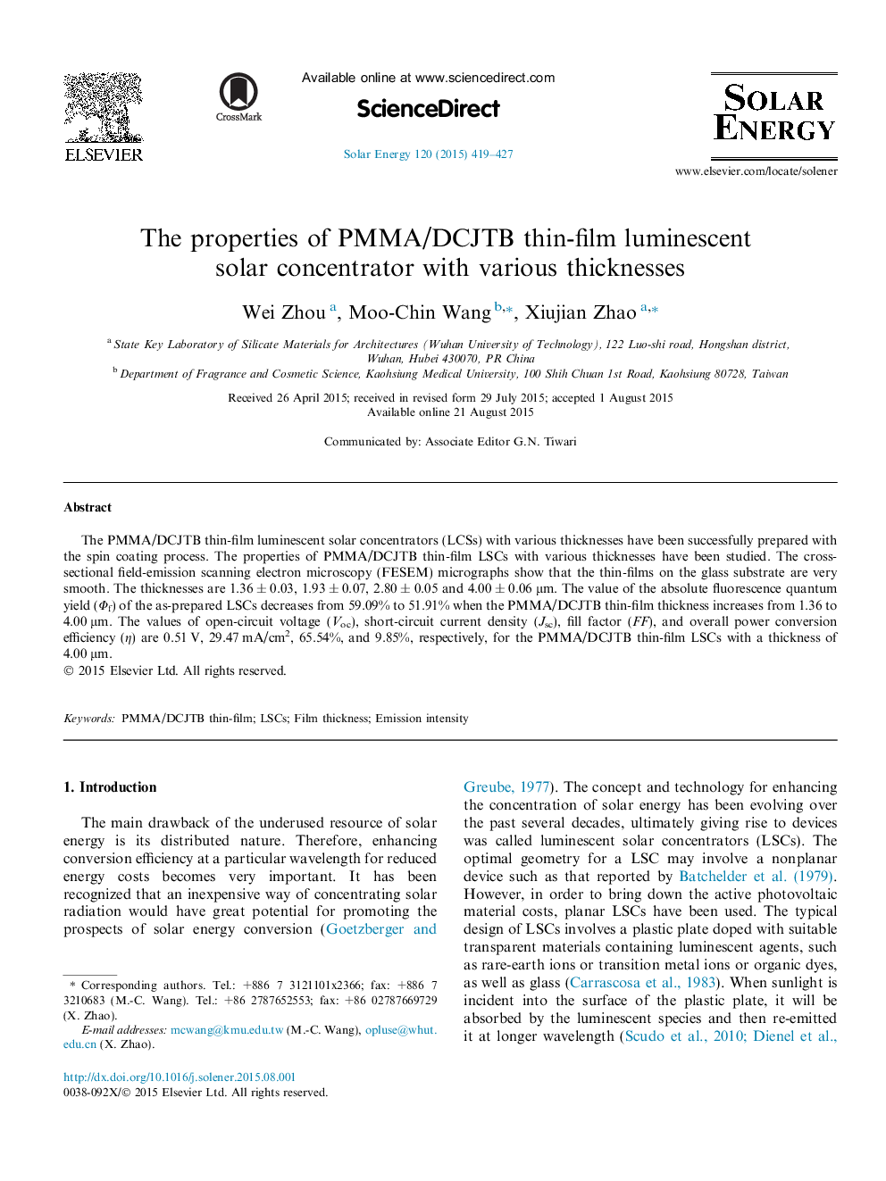 The properties of PMMA/DCJTB thin-film luminescent solar concentrator with various thicknesses