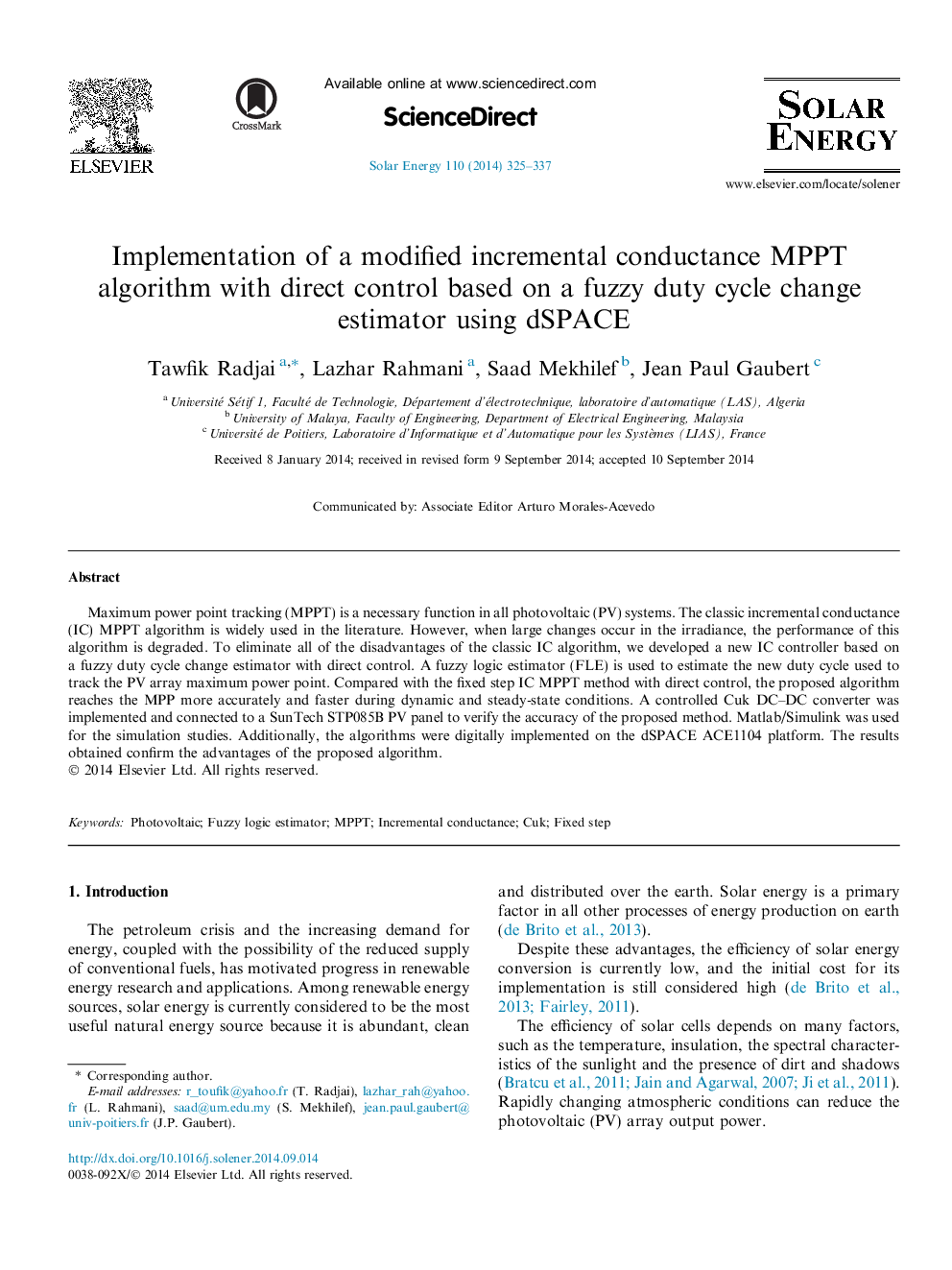 Implementation of a modified incremental conductance MPPT algorithm with direct control based on a fuzzy duty cycle change estimator using dSPACE