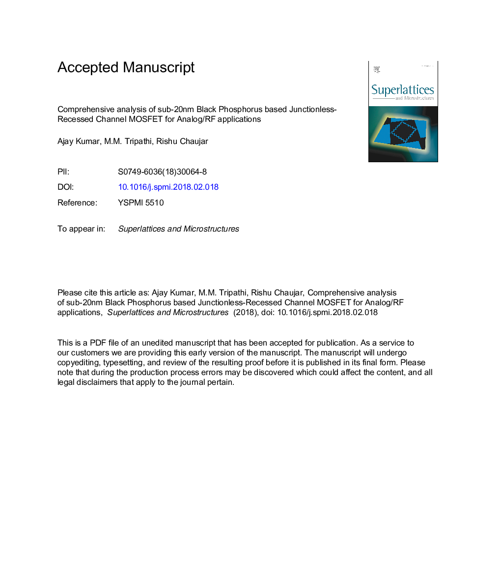 Comprehensive analysis of sub-20â¯nm black phosphorus based junctionless-recessed channel MOSFET for analog/RF applications