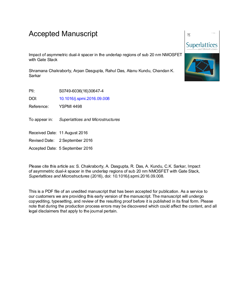 Impact of Asymmetric Dual-k Spacer in the Underlap Regions of Sub 20Â nm NMOSFET with Gate Stack