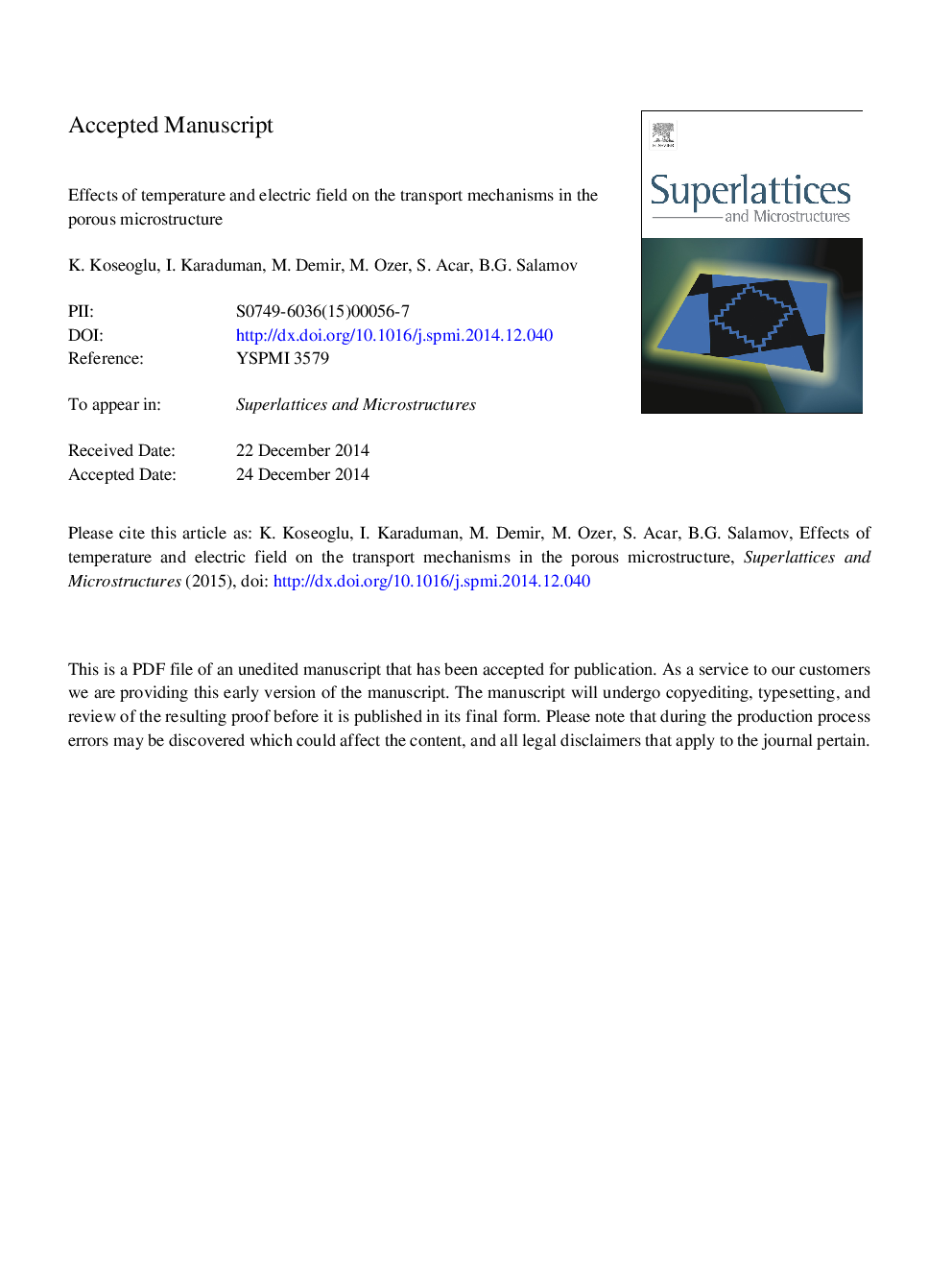 Effects of temperature and electric field on the transport mechanisms in the porous microstructure