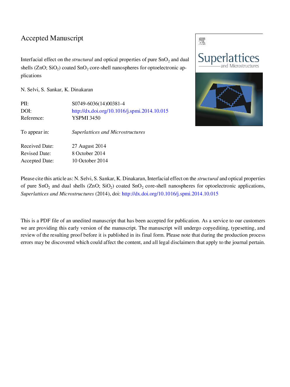 Interfacial effect on the structural and optical properties of pure SnO2 and dual shells (ZnO; SiO2) coated SnO2 core-shell nanospheres for optoelectronic applications