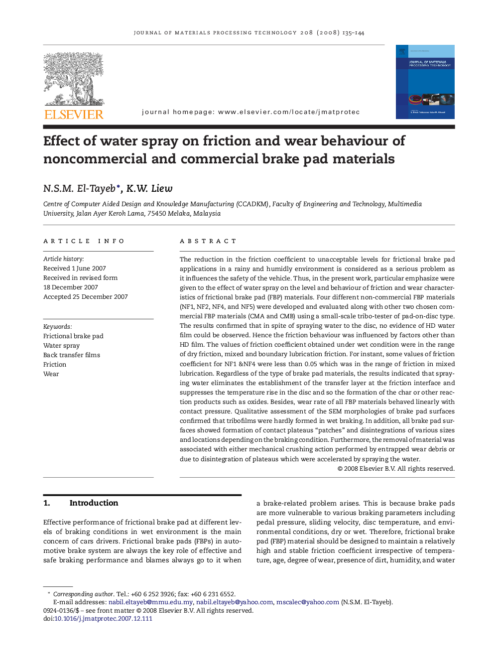 Effect of water spray on friction and wear behaviour of noncommercial and commercial brake pad materials