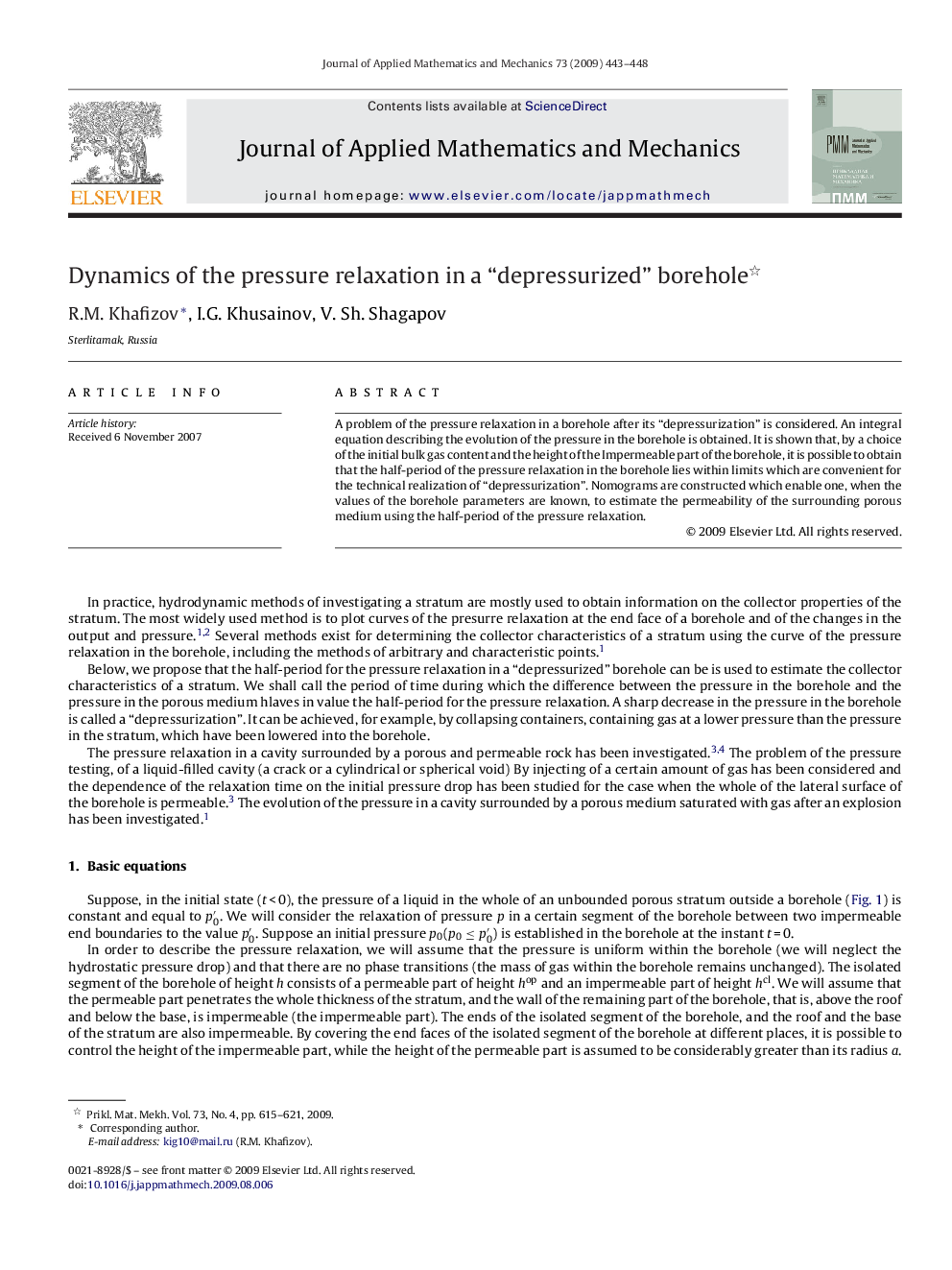 Dynamics of the pressure relaxation in a “depressurized” borehole 