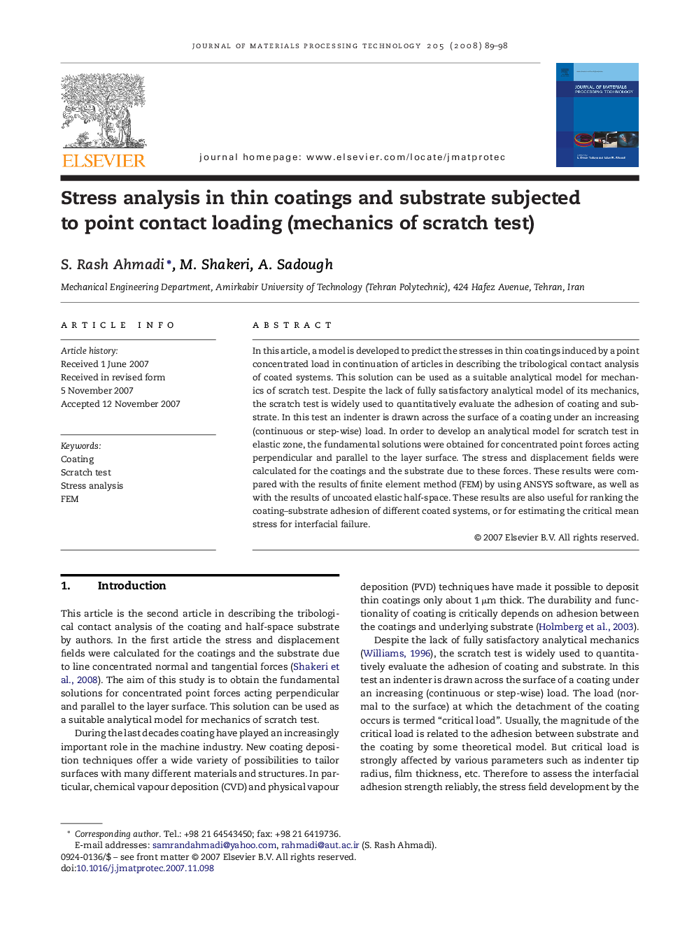 Stress analysis in thin coatings and substrate subjected to point contact loading (mechanics of scratch test)